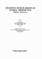 RELIGIOUS HUMAN RIGHTS IN GLOBAL PERSPECTIVE  RELIGIOUS PERSPECTIVES