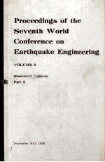 PROCEEDINGS OF THE SEVENTH WORLD CONFERENCE ON EARTHQUAKE ENGINEERING VOLUME 5 STRUCTURAL ASPECTS PA