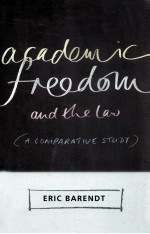 ACADEMIC FREEDOM AND THE LAW  A COMPARATIVE STUDY