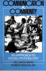 Communication And Community An Approach To Social Psychology