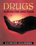 DRUGS ACROSS THE SPECTRUM THIRD EDITION