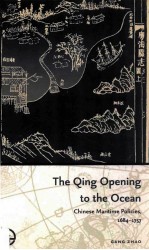 The Qing opening to the ocean : Chinese maritime policies