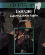 PASSAGES:EXPLORING SPOKEN ENGLISH