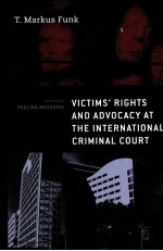 VICTIMS'RIGHTS AND ADVOCACY AT THE INTERNATIONAL CRIMINAL COURT