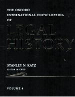 THE OXFORD INTERNATIONAL ENCYLOPEDIA OF LEGAL HISTORY VOLUME 4