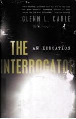 THE INTERROGATOR  AN EDUCATION