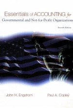 ESSENTIALS OF ACCOUNTING FOR GOVERNMENTAL AND NOT-FOR-PROFIT ORGANIZATIONS SEVENTH EDITION