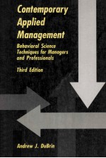 Contemporary Applied Management Behavioral Science Techniques For Managers and Professionals Third E