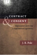 CONTRACT & CONSENT REPRESENTATION AND THE JURY IN ANGLO-AMERICAN LEGAL HISTORY