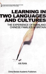 Learning In Two Languages And Cultures The Experience of Mainland Chinese Families In Britain