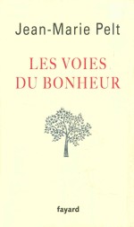 Les voies du bonheur