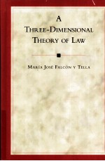 A THREE DIMENSIONAL THEORY OF LAW