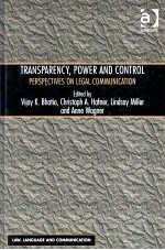 TRANSPARENCY POWER AND CONTROL PERSPECTIVES ON LEGAL COMMUNICATION