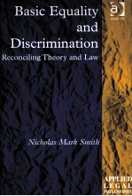 BASIC EQUALITY AND DISCRIMINATION  RECONCILING THEORY AND LAW