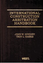 INTERNATIONAL CONSTRUCTION ARBITRATION HANDBOOK