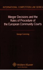 Merger Decisions and the Rules of Procedure of the European Community Courts