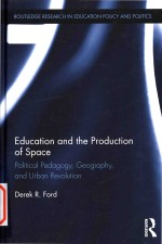 Education and the production of space political pedagogy