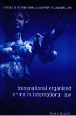 Transnational Organised Crime in International Law