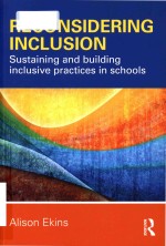 Reconsidering inclusion: sustaining and building inclusion practices in schools