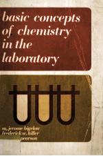 BASIC CONCEPTS OF CHEMISTRY IN THE LABORATORY