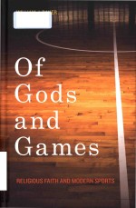 Of gods and games: religious faith and modern sports