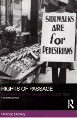 RIGHTS OF PASSAGE  SIDEWALKS AND THE REGULATION OF PUBLIC FLOW