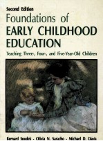 FOUNDATIONS OF EARLY CHILDHOOD EDUCATION:TEACHNG THREE-