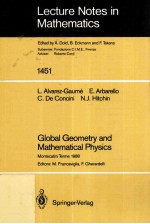 Lecture Notes in Mathematics 1451:Global Geometry and Mathematical Physics