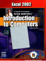 Excel 2002 : a tutorial to accompany Peter Norton's introduction to computers