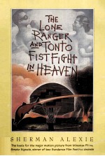 THE LONE RANGER AND TONTO FISTFIGHT IN HEAVEN