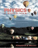 PHYSICS:A WORLD VIEW