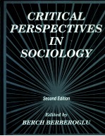 CRITICAL PERSPECTIVES IN SOCIOLOGY A READER SECOND EDITION