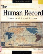 THE HUMAN RECORD:SOURCES OF GLOBAL HISTORY THIRD EDITION VOLUME Ⅱ:SINCE 1500