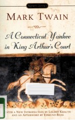 MARK TWAIN A CONNECTICUT YANKEE IN KING ARTHUR'S COURT