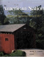 THE AMERICAN NATION:A HISTORY OF THE UNITED STATES TO 1877 ELEVENTH EDITION  VOLUME ONE