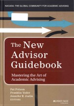 The new advisor guidebook: mastering the art of academic advising