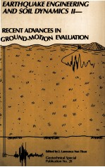 EARTHQUAKE ENGINEERING AND SOIL DYNAMICS II RECENT ADVANCES IN GROUND-MOTION EVALUATION