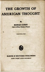 THE GROWTH OF AMERICAN THOUGHT