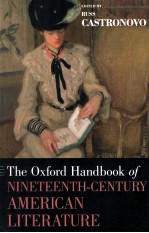 THE OXFORD HANDBOOK OF NINETEENTH-CENTURY AMERICAN LITERATURE