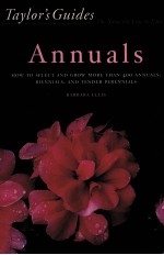 TAYLOR’S GUIDE TO ANNUALS