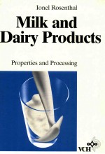 Milk and dairy products :Properties and processing properties and processing