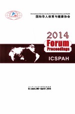 2014 FORUM PROCEEDINGS INTERNATIONAL CHINESE SOCIETY FOR PHYSICAL ACTIVITIES AND HEALTH