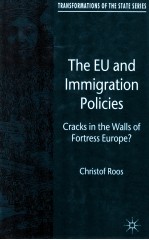 THE EU AND IMMIGRATION POLICIES CRACKS IN THE WALLS OF FORTRESS EUROPE?