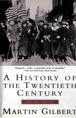 A HISTORY OF THE TWENTIETH CENTURY VOLUME ONE：1900-1933