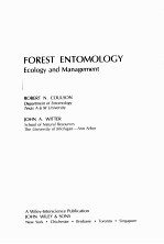 FOREST ENTOMOLOGY:ECOLOGY AND MANAGEMENT