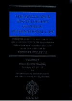 THE MAX PLANCK ENCYCLOPEDIA OF PUBLIC INTERNATIONAL LAW VOLUNE V