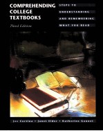 COMPREHENDING COLLEGE TEXTBOOKS:STEPS TO UNDERSTANDING AND REMEMBERING WHAT YOU READ 3RD EDITION