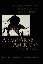 ARAB & ARAB AMERICAN FEMINISMS