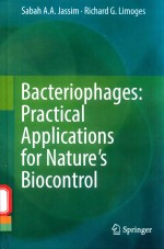 BACTERIOPHAGES: PRACTICAL APPLICATIONS FOR NATURE'S BIOCONTROL