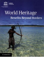 WORLD HERITAGE  BENEFITS BEYOND BORDERS